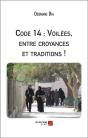 Code 14 : Voilées, Entre Croyances Et Traditions ! - Preview