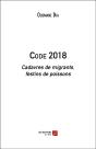 Code 2018 ; Cadavres De Migrants, Festins De Poissons - Preview