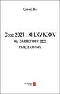 Code 2021 : Xiii.Xv.Iv.Xxv Au Carrefour Des Civilisations - Preview