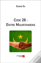 Code 28 ; Entre Mauritaniens