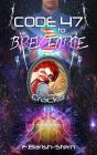 Code 47 To Brev Force - Preview