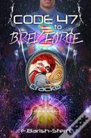 Code 47 To Brev Force