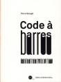 Code À Barres ; Quand Le Commerce Invente Son Langage - Preview