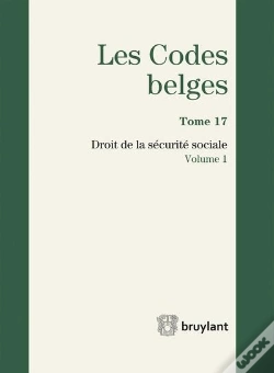 Capa do artigo Code Belge - Tome 17 - Droit De La Securite Sociale 2017 (2 Volumes)