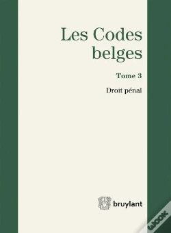 Capa do artigo Code Belge - Tome 3 - Droit Penal 2017