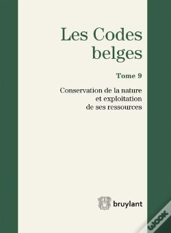 Capa do artigo Code Belge - Tome 9 - Conservation De La Nature Et Exploitation De Ses Ressources 2017
