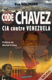 Code Chavez ; Cia Contre Vénézuela