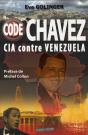 Code Chavez ; Cia Contre Vénézuela - Preview