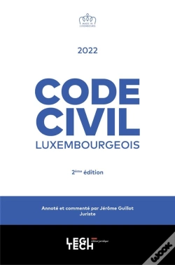 Capa do artigo Code Civil Luxembourgeois 2022 : Annoté Et Commenté (2e Édition)