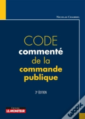 Code Commenté De La Commande Publique (3e Édition)