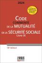 Code Commenté De La Mutualité ; Code De La Sécurité Sociale (Livre Ix) (Édition 2024) - Preview
