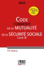 Code Commenté De La Mutualité ; Code De La Sécurité Sociale (Livre Ix) (Édition 2025) - Preview