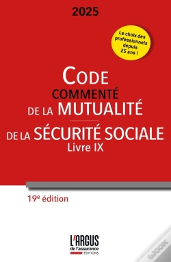 Capa do artigo Code Commenté De La Mutualité ; Code De La Sécurité Sociale (Livre Ix) (Édition 2025)