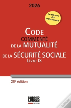 Capa do artigo Code Commenté De La Mutualité ; Code De La Sécurité Sociale (Livre Ix) (Édition 2026)