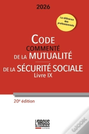 Capa do artigo Code Commenté De La Mutualité ; Code De La Sécurité Sociale (Livre Ix) (Édition 2026)