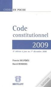 Code Constitutionnel 2009 (6e Édition)