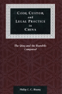 Code, Custom, And Legal Practice In China - Preview