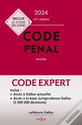 Code Dalloz Expert. Codes Penal Et Procedure Penale 2024
