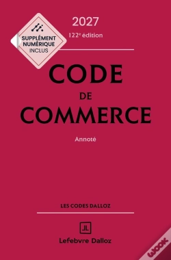 Capa do artigo Code De Commerce : Annoté (Édition 2027)