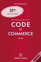 Capa do artigo Code De Commerce : Annoté (Édition 2027)