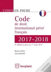 Code De Droit International Privé Français (Édition 2017/2018)