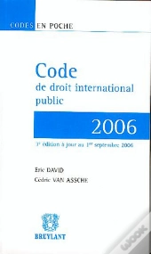 Code De Droit International Public (Édition 2006)