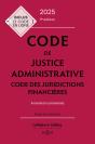 Code De Justice Administrative - Code Des Juridictions Financières : Annoté Et Commenté (Édition 2025) - Preview