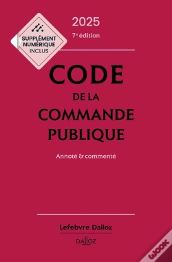 Capa do artigo Code De La Commande Publique : Annoté Et Commenté (Édition 2025)