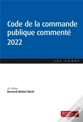Code De La Commande Publique Commente 2022 (20e Ed.)