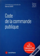 Code De La Commande Publique (Édition 2021)