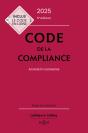 Code De La Compliance : Annoté Et Commenté (Édition 2025) - Preview
