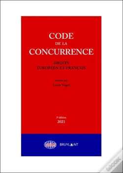 Capa do artigo Code De La Concurrence ; Droits Européen Et Français (Édition 2021)