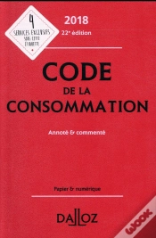 Capa do artigo Code De La Consommation 2018, Annote Et Commente - 22e Ed.