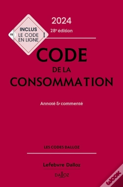 Capa do artigo Code De La Consommation 2024, Annote Et Commente. 28e Ed.