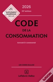 Capa do artigo Code De La Consommation : Annoté Et Commenté (Édition 2026)