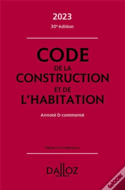 Capa do artigo Code De La Construction Et De L'Habitation 2023 : Annoté Et Commenté (30e Édition)