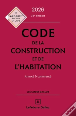 Capa do artigo Code De La Construction Et De L'Habitation : Annoté Et Commenté (Édition 2026)