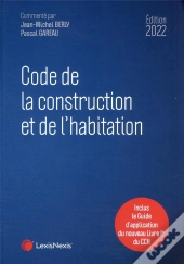 Code De La Construction Et De L'Habitation (Édition 2022)