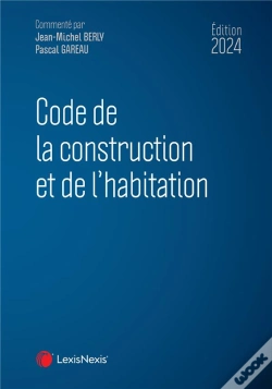 Capa do artigo Code De La Construction Et De L'Habitation (Édition 2024)