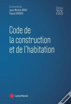 Capa do artigo Code De La Construction Et De L'Habitation (Édition 2025)