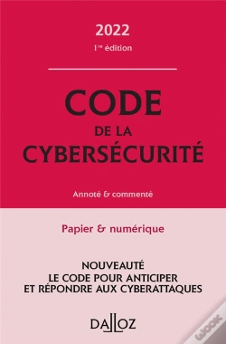 Capa do artigo Code De La Cybersécurité : Annoté Et Commenté (Édition 2022)