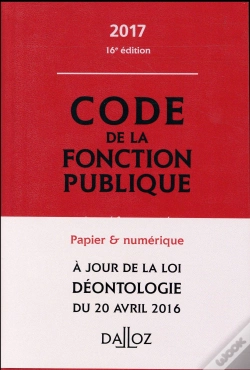 Capa do artigo Code De La Fonction Publique 2017, Annoté (16e Édition)