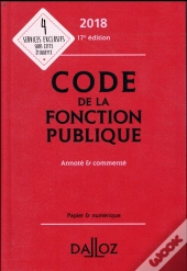 Code De La Fonction Publique Annoté Et Commenté (Édition 2018)