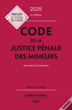 Capa do artigo Code De La Justice Pénale Des Mineurs : Annoté Et Commenté (Édition 2025)