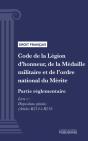 Code De La Legion D'Honneur, De La Medaille Militaire Et De L'Ordre National Du Merite - Preview