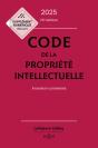 Code De La Propriété Intellectuelle : Annoté Et Commenté (Édition 2025) - Preview