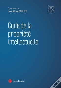 Capa do artigo Code De La Propriété Intellectuelle (Édition 2025)