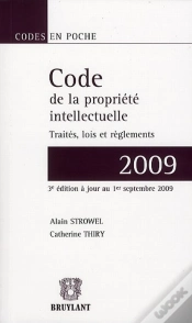 Capa do artigo Code De La Propriété Intellectuelle ; Traités, Lois Et Règlements (Édition 2009)