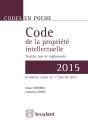 Code De La Propriété Intellectuelle ; Traités, Lois Et Règlements (Édition 2015) - Preview