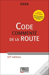 Code De La Route Commenté ; Infracode (Édition 2026)
